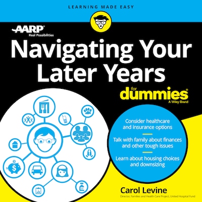 Navigating Your Later Years For Dummies