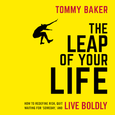 The Leap of Your Life