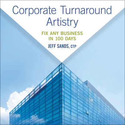 Corporate Turnaround Artistry