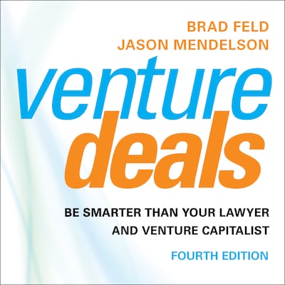 Venture Deals, 4th Edition
