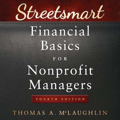 Streetsmart Financial Basics for Nonprofit Managers