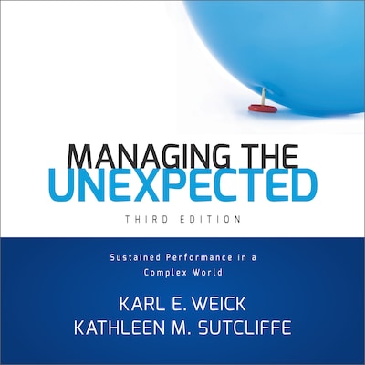 Managing the Unexpected