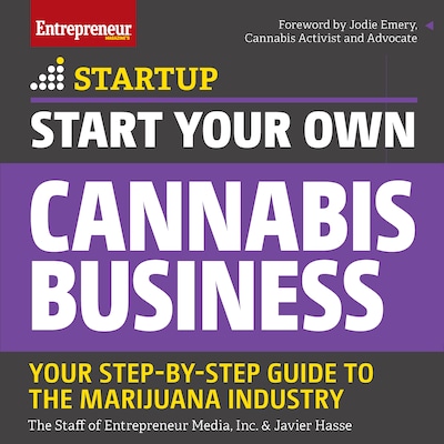 Start Your Own Cannabis Business