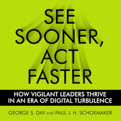 See Sooner, Act Faster