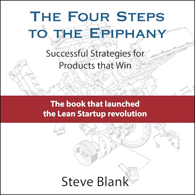 The Four Steps to the Epiphany