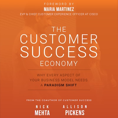 The Customer Success Economy