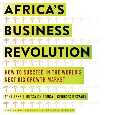 Africa's Business Revolution
