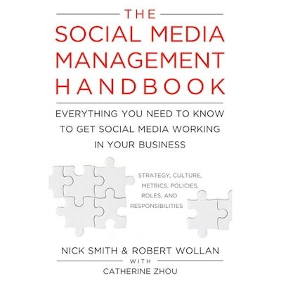 The Social Media Management Handbook