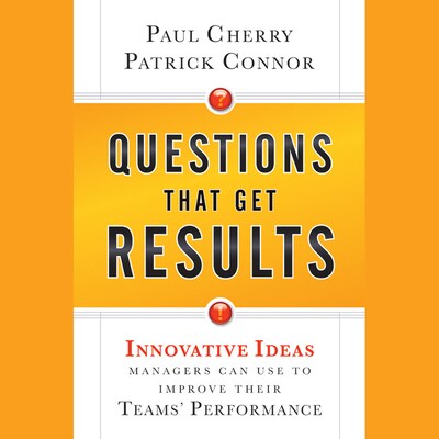 Questions That Get Results