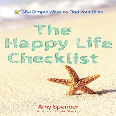 The Happy Life Checklist
