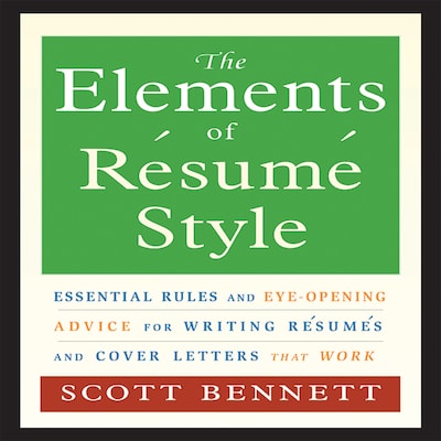 The Elements of Resume Style