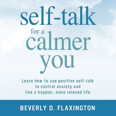 Self-Talk for a Calmer You