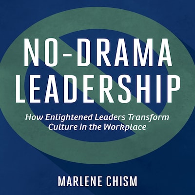 No-Drama Leadership