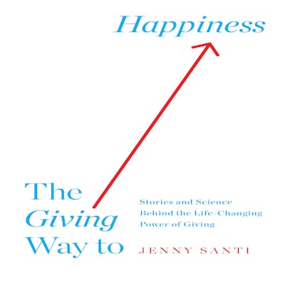 The Giving Way to Happiness
