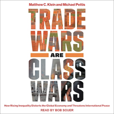 Trade Wars Are Class Wars