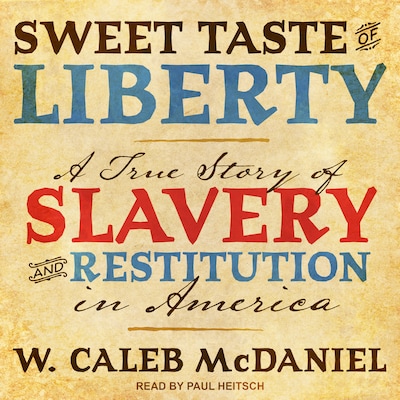 Sweet Taste of Liberty