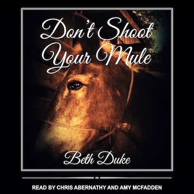 Don't Shoot Your Mule