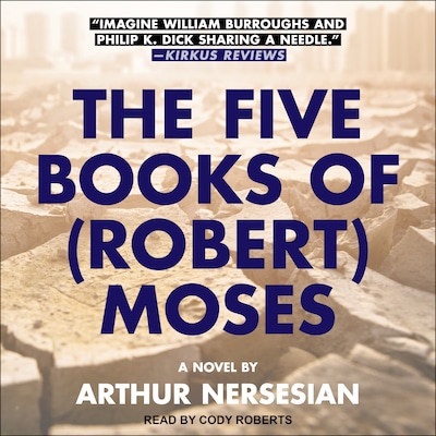 The Five Books of (Robert) Moses