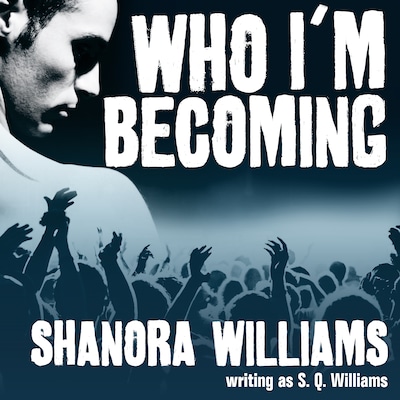 Who I'm Becoming