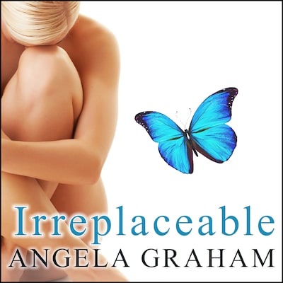 Irreplaceable