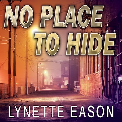 No Place to Hide