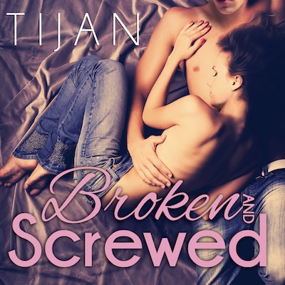 Broken and Screwed