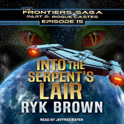 Into the Serpent's Lair