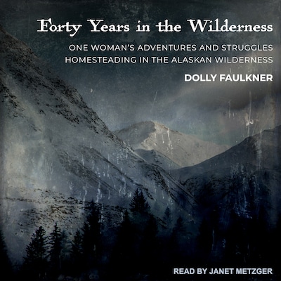 Forty Years in the Wilderness