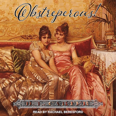 Obstreperous