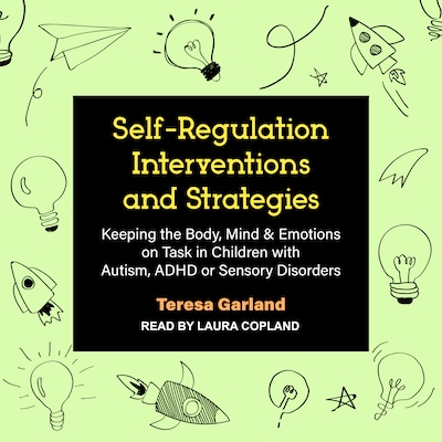 Self-Regulation Interventions and Strategies