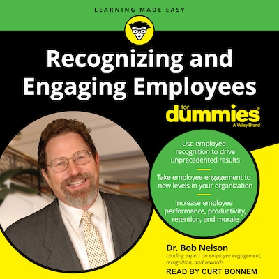 Recognizing and Engaging Employees for Dummies