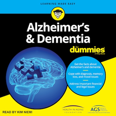 Alzheimer’s and Dementia for Dummies