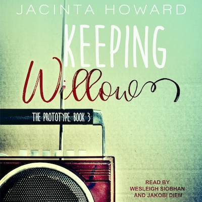 Keeping Willow