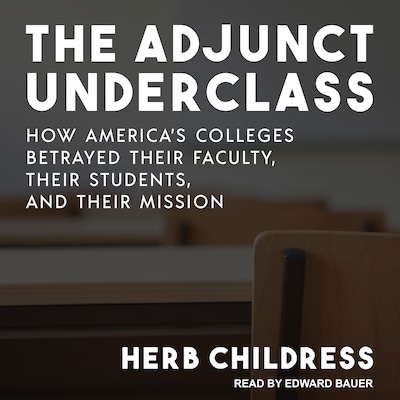 The Adjunct Underclass
