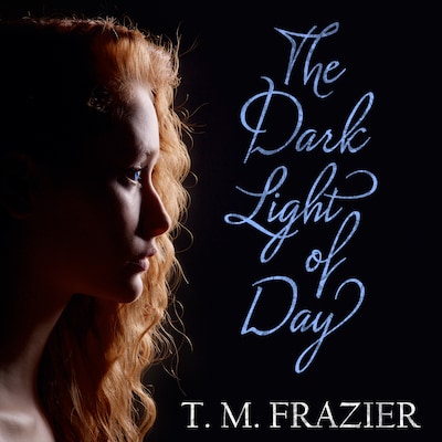 The Dark Light of Day