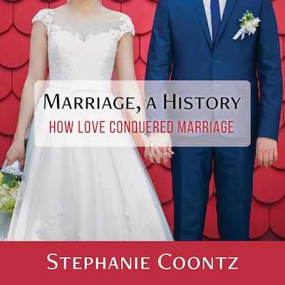 Marriage, a History