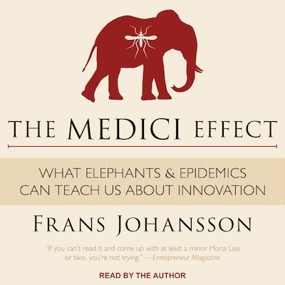 The Medici Effect
