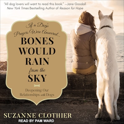 Bones Would Rain from the Sky