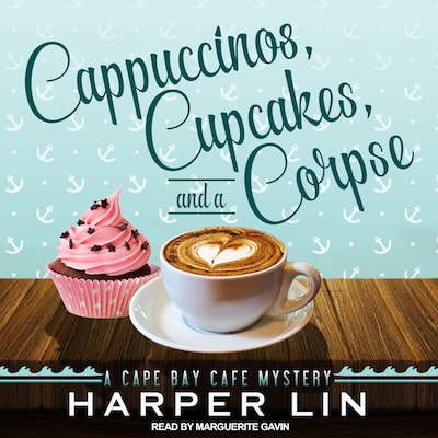 Cappuccinos, Cupcakes, and a Corpse