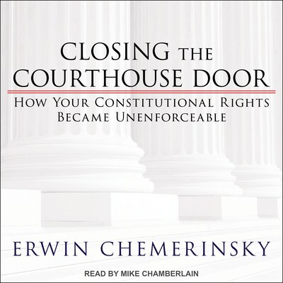 Closing the Courthouse Door