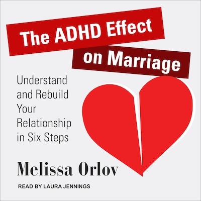 The ADHD Effect on Marriage
