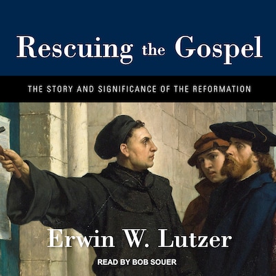 Rescuing the Gospel