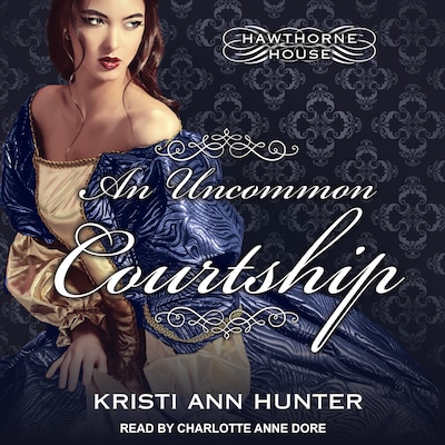 An Uncommon Courtship