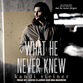 What He Never Knew