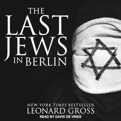 The Last Jews in Berlin