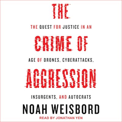 The Crime of Aggression
