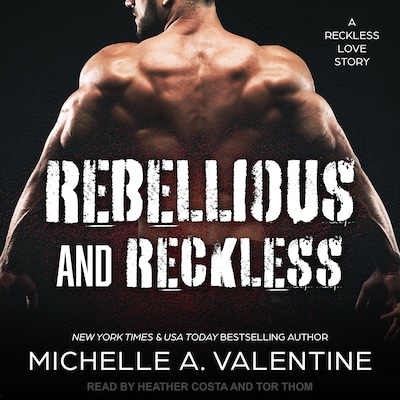 Rebellious and Reckless
