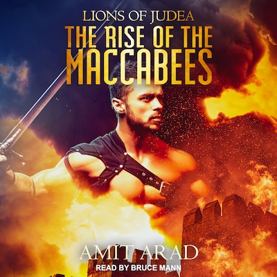 The Rise of the Maccabees