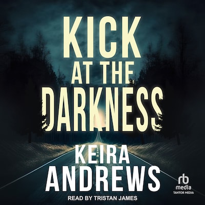 Kick at the Darkness