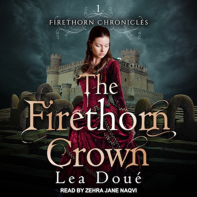 The Firethorn Crown